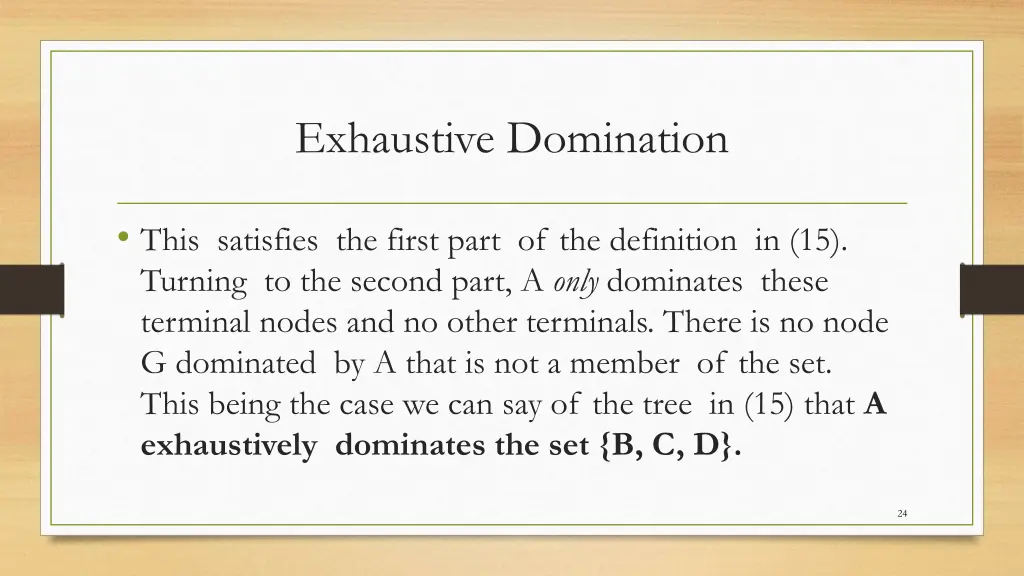 exhaustive domination 4