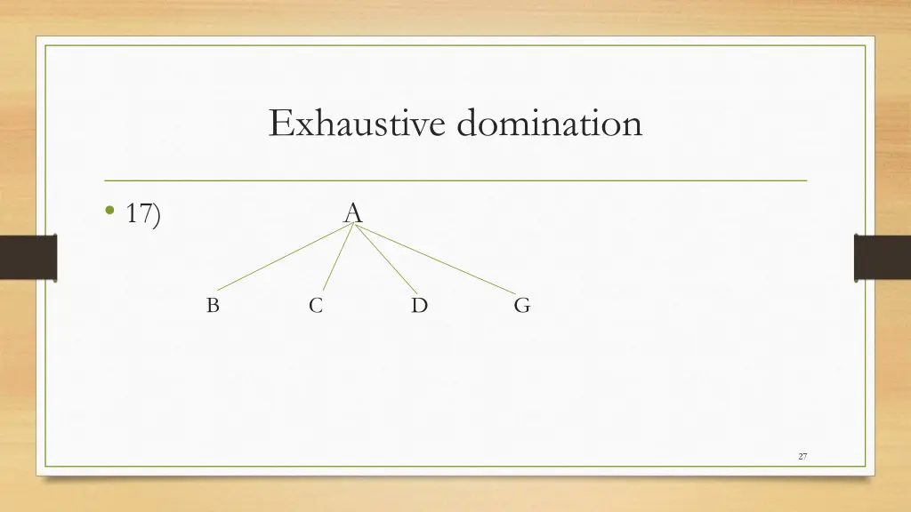 exhaustive domination 7