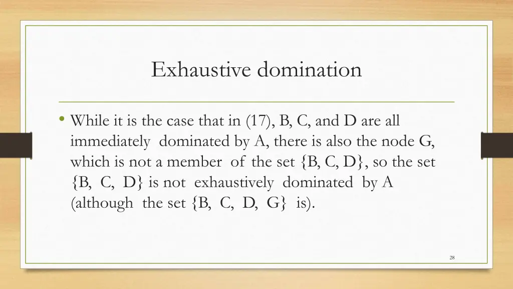 exhaustive domination 8