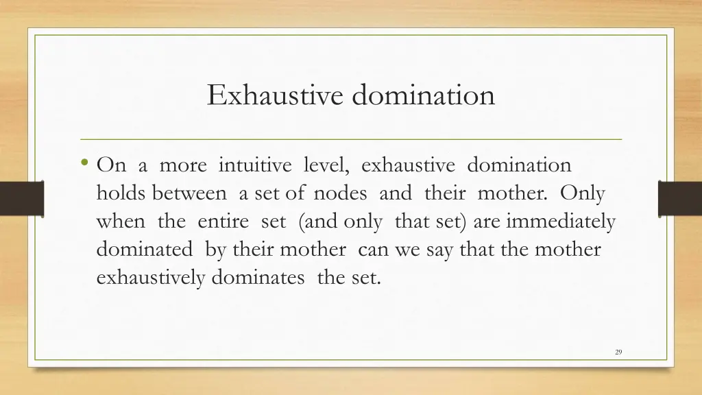 exhaustive domination 9