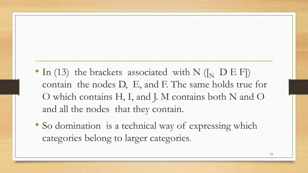 in 13 the brackets associated with