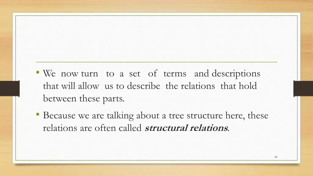 we now turn to a set of terms and descriptions