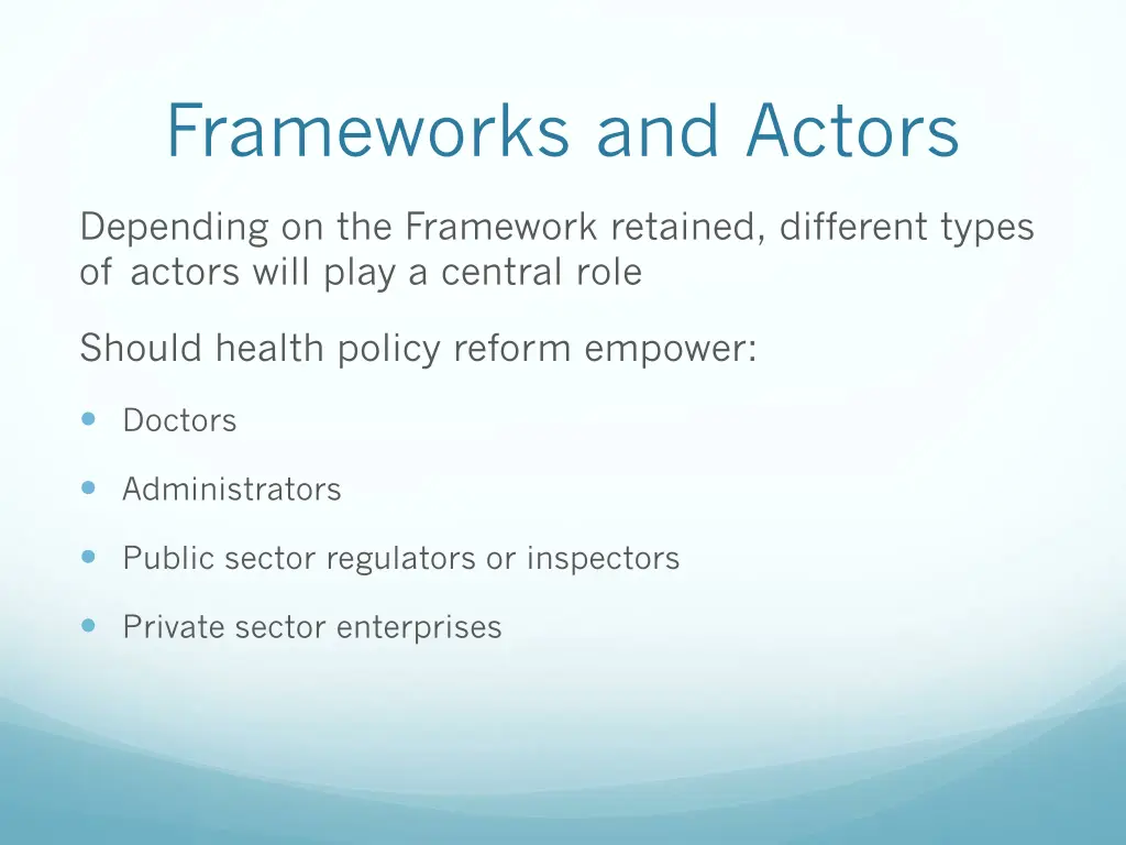 frameworks and actors