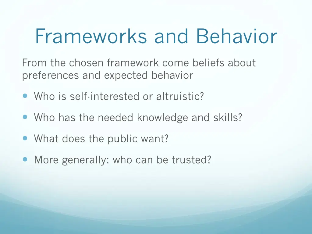 frameworks and behavior