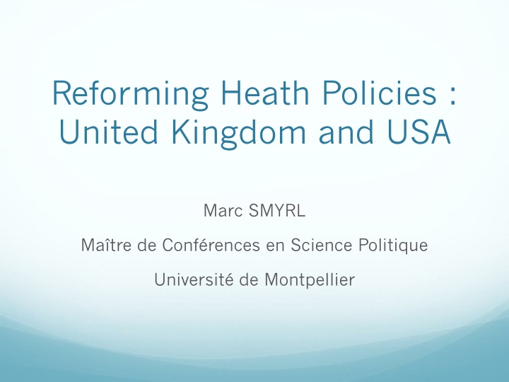 reforming heath policies united kingdom and usa