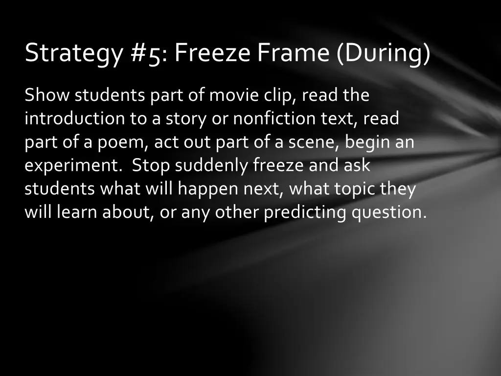 strategy 5 freeze frame during