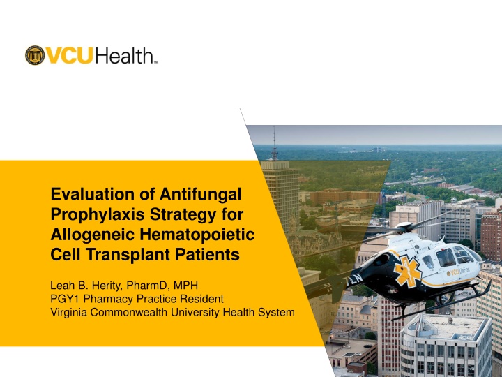 evaluation of antifungal prophylaxis strategy