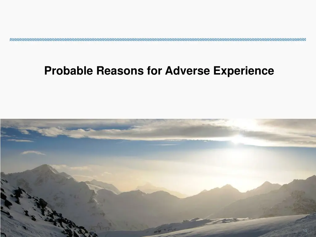 probable reasons for adverse experience