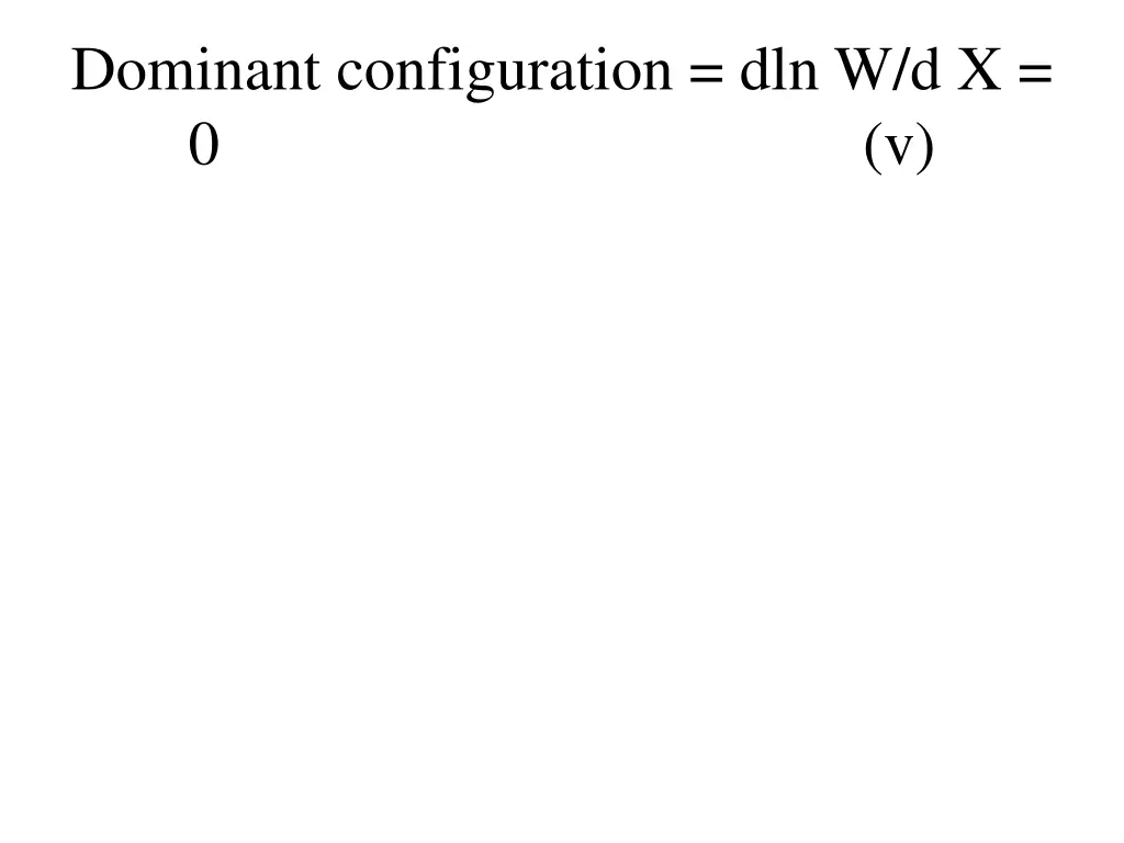 dominant configuration dln w d x 0