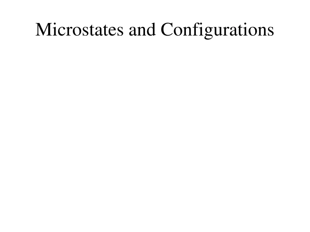 microstates and configurations