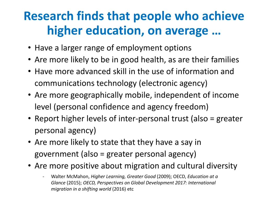 research finds that people who achieve higher
