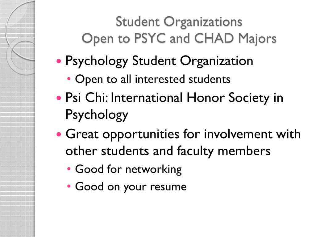 student organizations open to psyc and chad majors