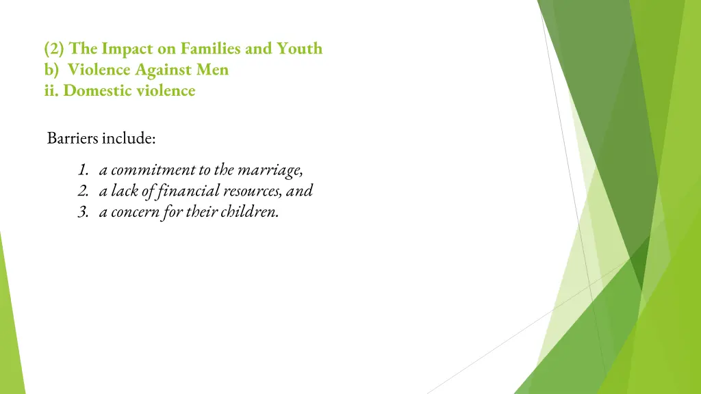 2 the impact on families and youth b violence 3
