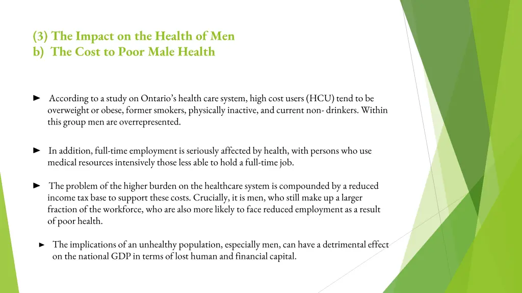 3 the impact on the health of men b the cost