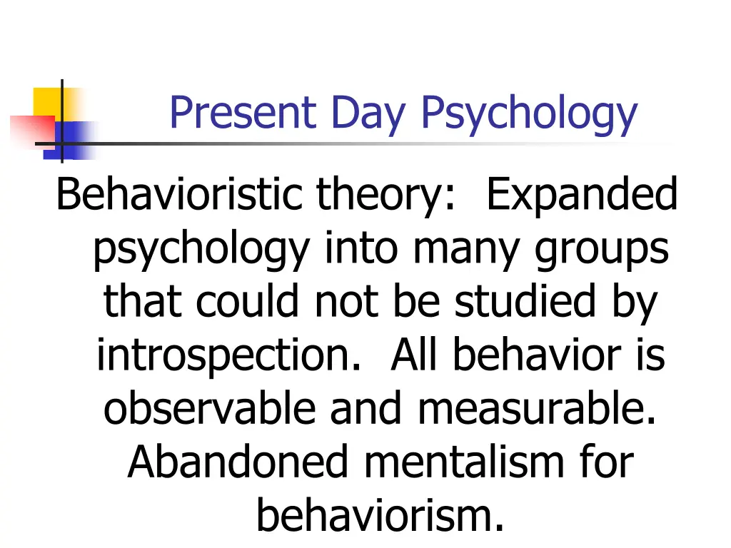 present day psychology