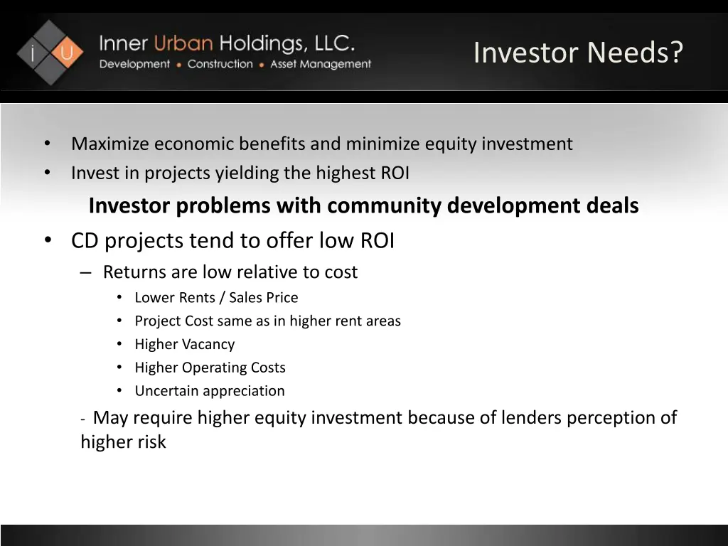 investor needs