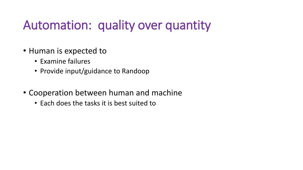 automation quality over quantity automation