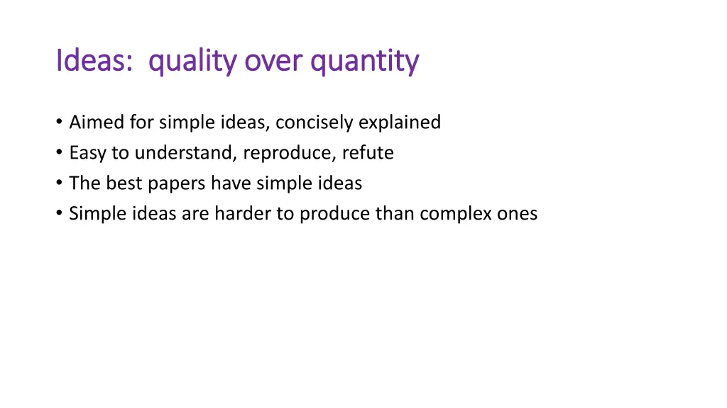 ideas quality over quantity ideas quality over