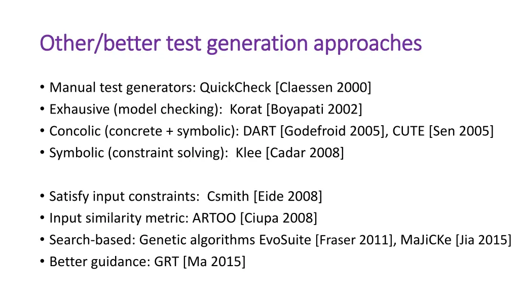 other better test generation approaches other