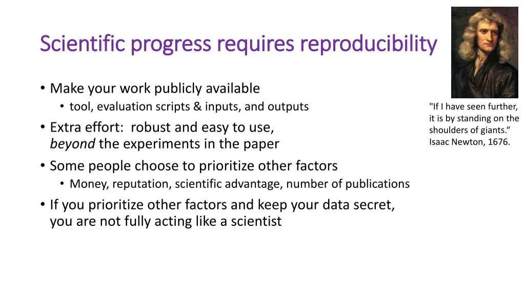 scientific progress requires reproducibility