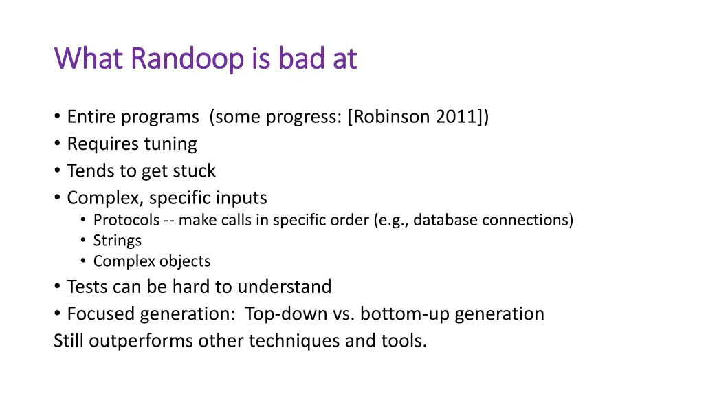 what randoop is bad at what randoop is bad at