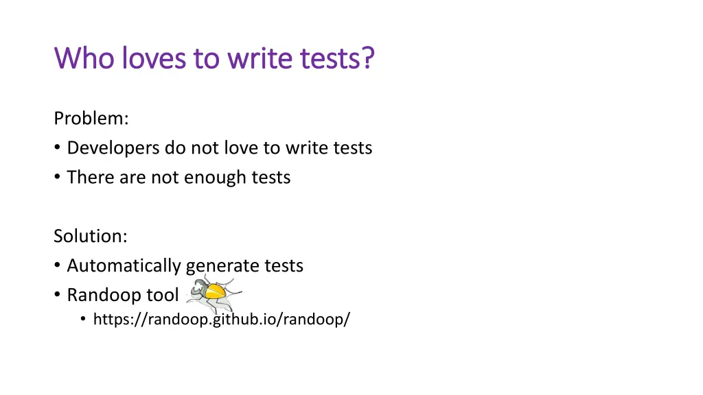 who loves to write tests who loves to write tests