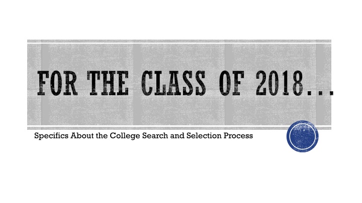 for the class of 2018