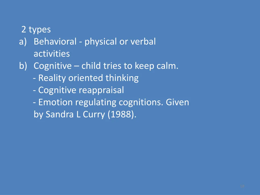 2 types a behavioral physical or verbal