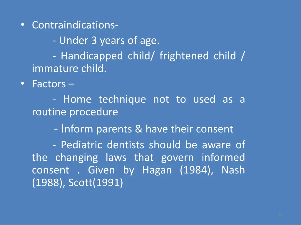 contraindications under 3 years