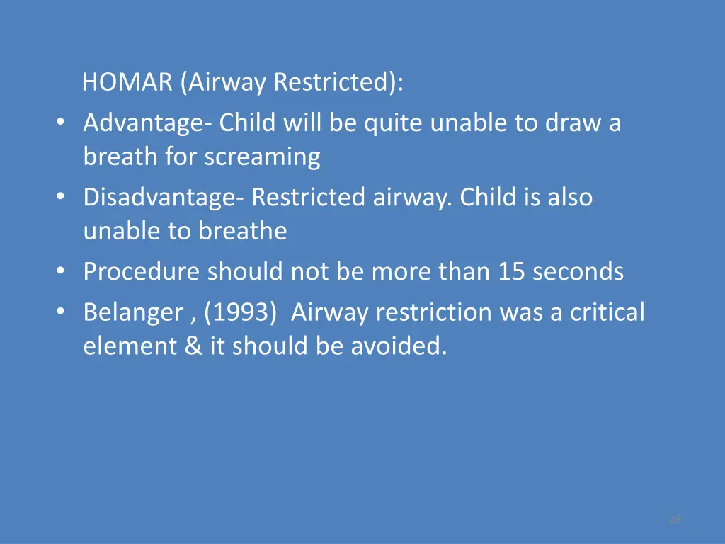 homar airway restricted advantage child will