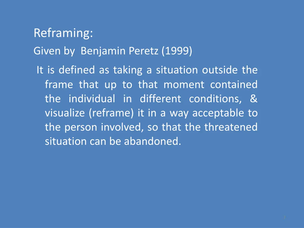 reframing given by benjamin peretz 1999
