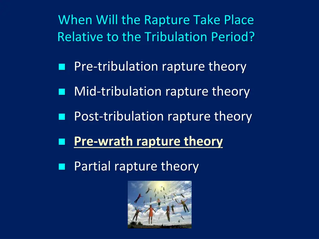 when will the rapture take place relative