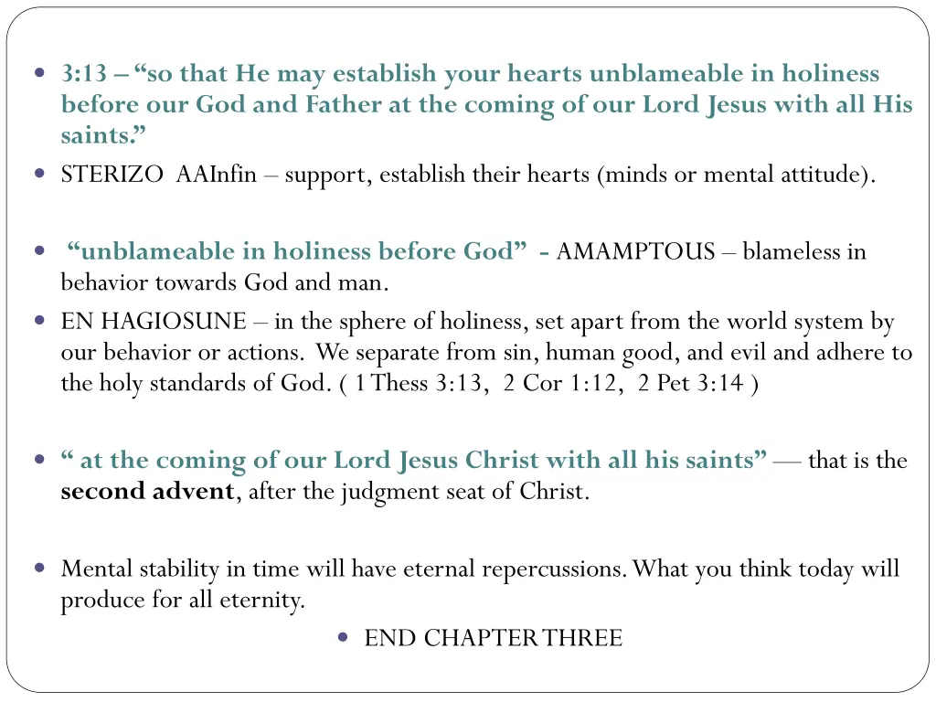 3 13 so that he may establish your hearts