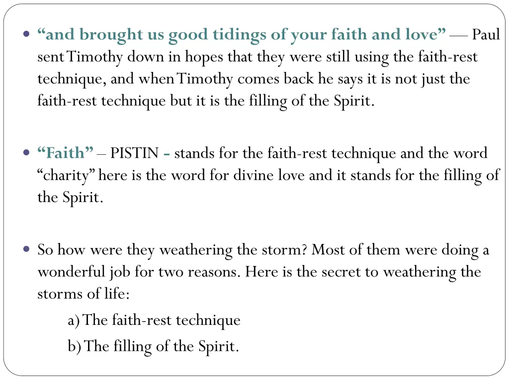 and brought us good tidings of your faith