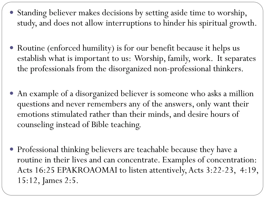 standing believer makes decisions by setting