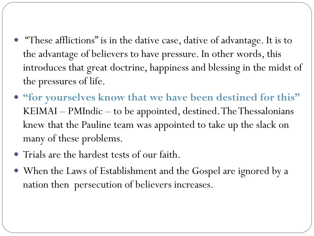 these afflictions is in the dative case dative