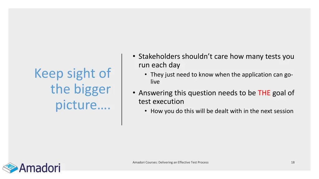 stakeholders shouldn t care how many tests