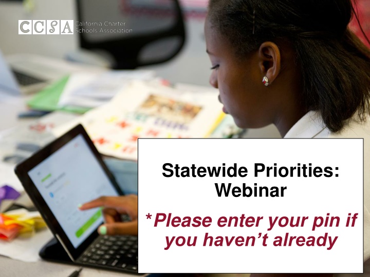 statewide priorities webinar please enter your