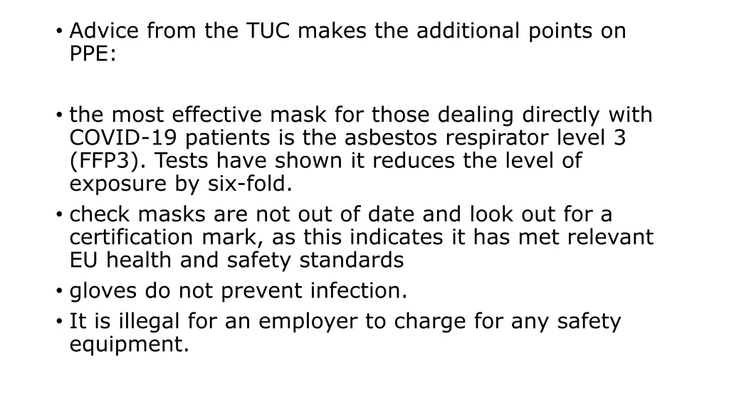 advice from the tuc makes the additional points