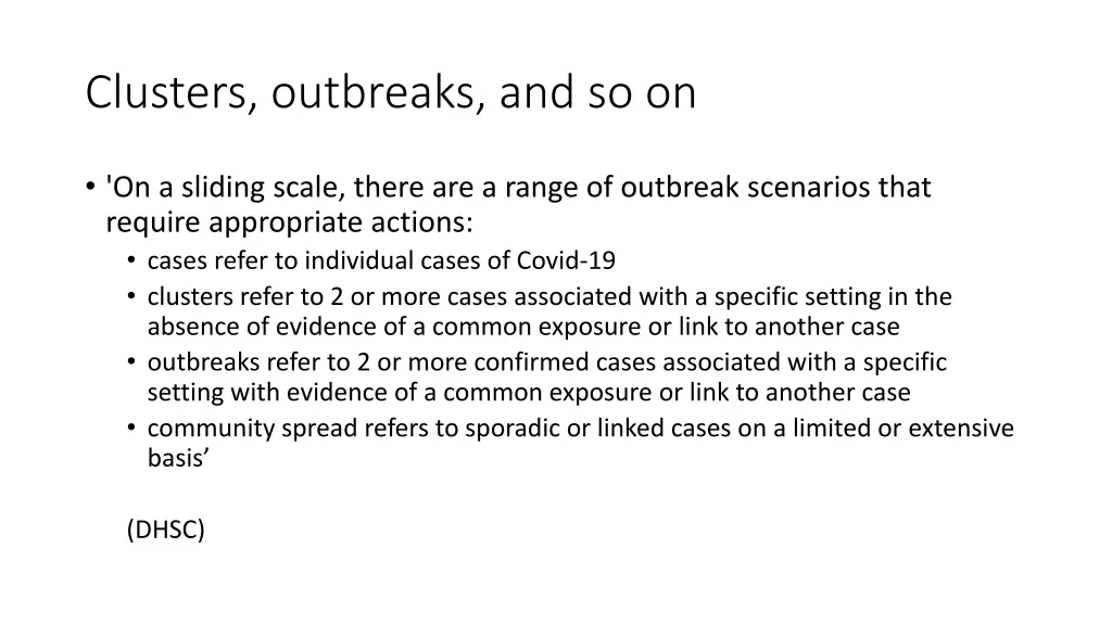 clusters outbreaks and so on