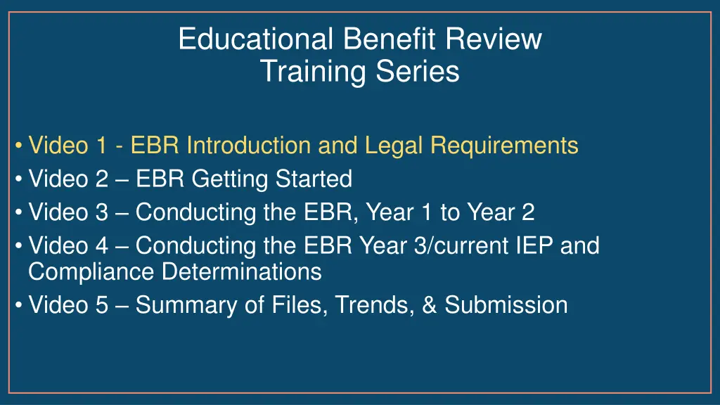 educational benefit review training series