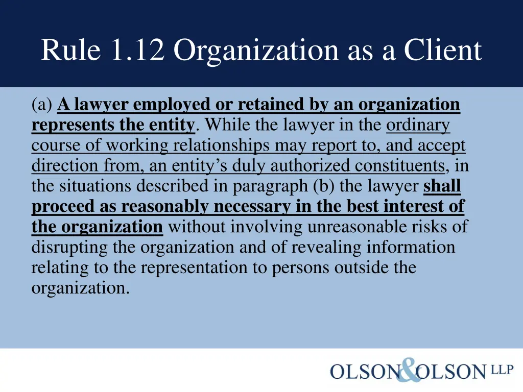 rule 1 12 organization as a client