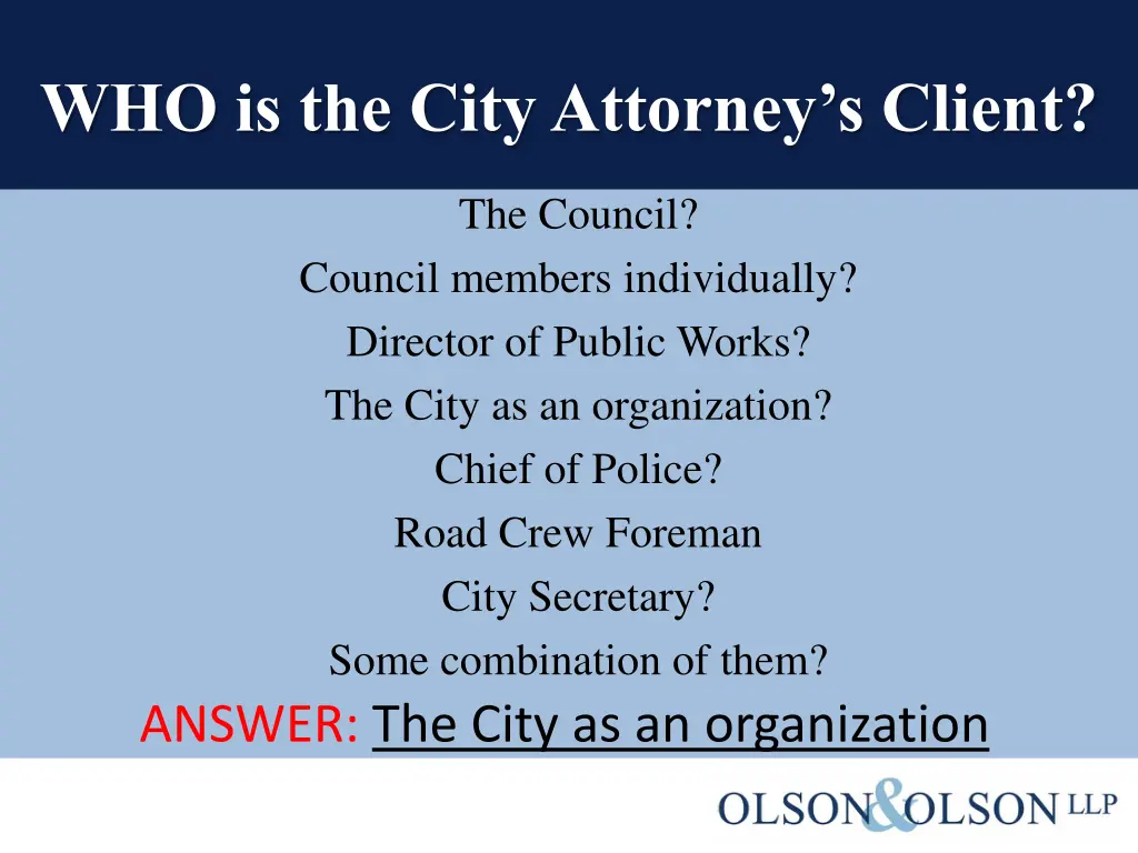who is the city attorney s client