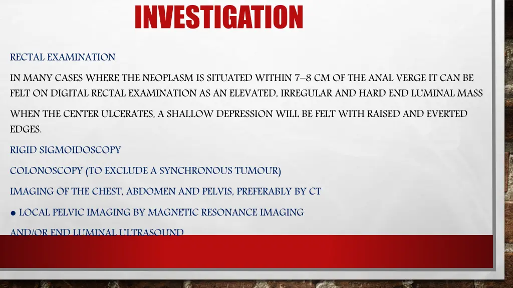 investigation