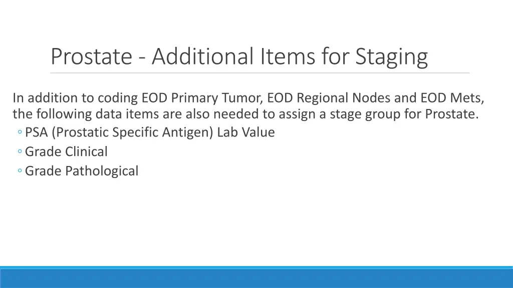 prostate additional items for staging