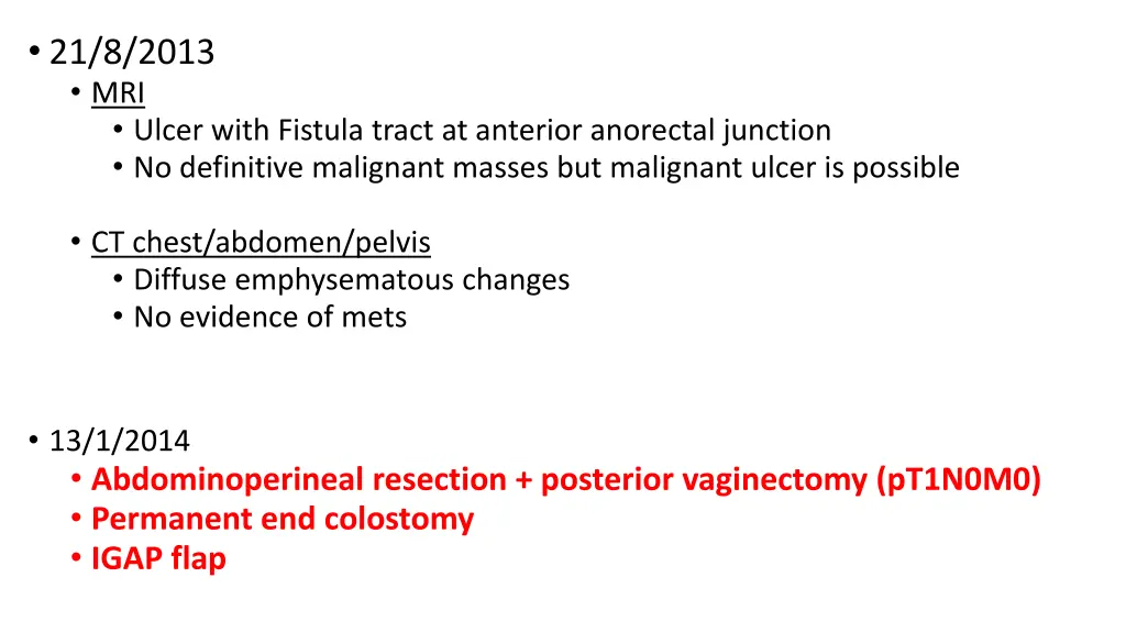 21 8 2013 mri ulcer with fistula tract