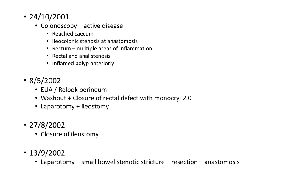 24 10 2001 colonoscopy active disease reached