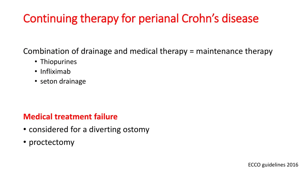 continuing therapy for perianal crohn