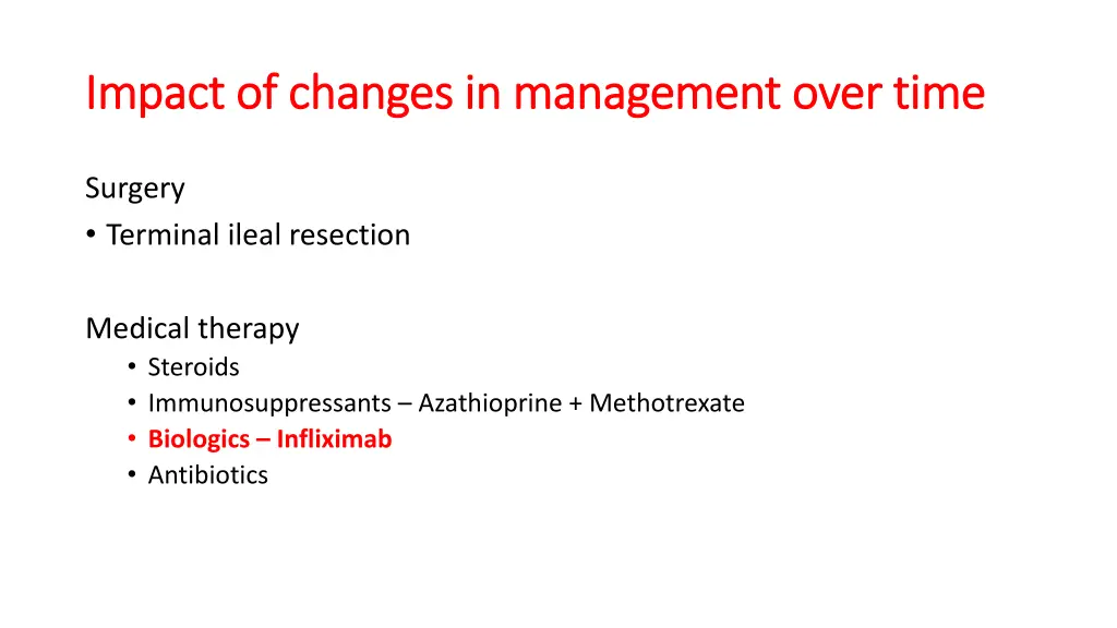 impact of changes in management over time impact