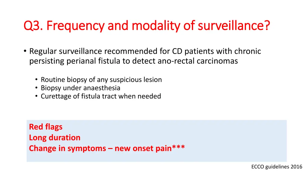 q3 frequency and modality of surveillance
